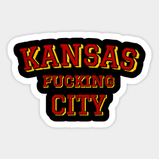 Kansas Fucking City - Kansas City Sticker